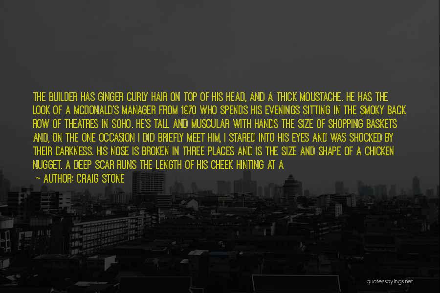 Craig Stone Quotes 1037123