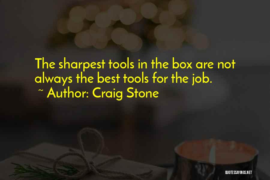 Craig Stone Quotes 1323901