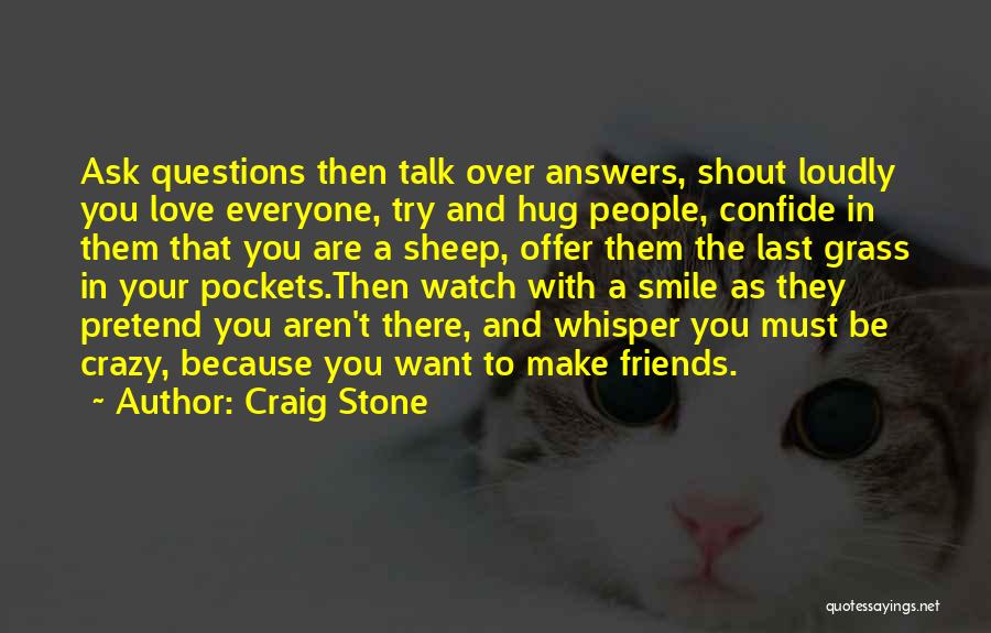 Craig Stone Quotes 1798933