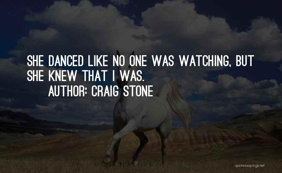 Craig Stone Quotes 646178