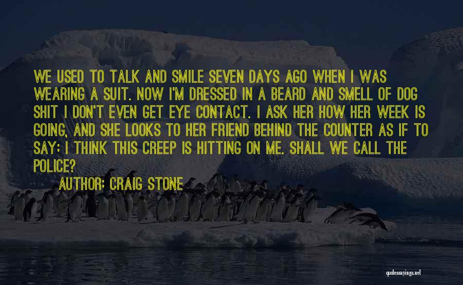 Craig Stone Quotes 653339