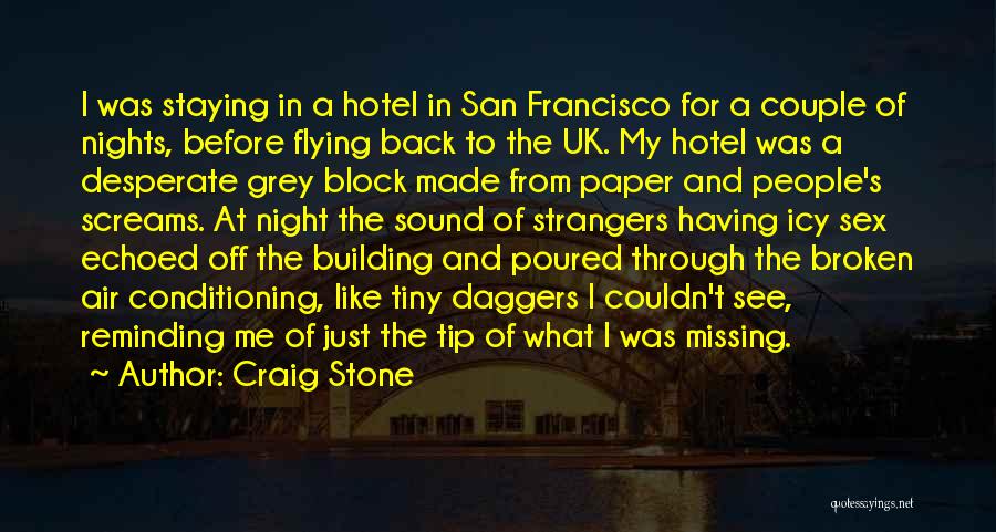 Craig Stone Quotes 943459