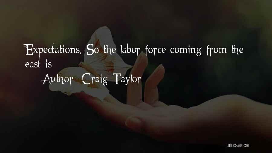 Craig Taylor Quotes 2155497