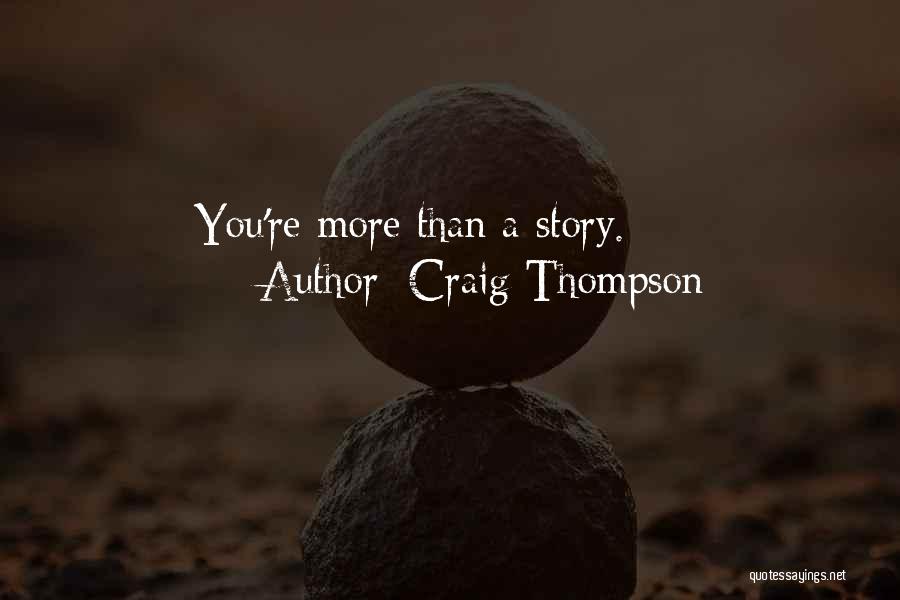 Craig Thompson Quotes 1040694