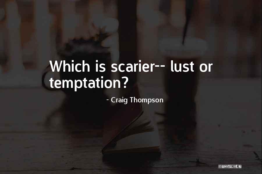 Craig Thompson Quotes 1849782