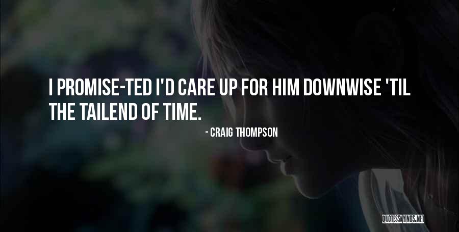 Craig Thompson Quotes 2059712