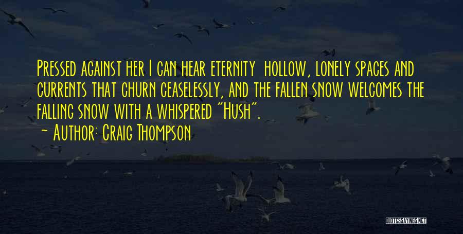 Craig Thompson Quotes 772215