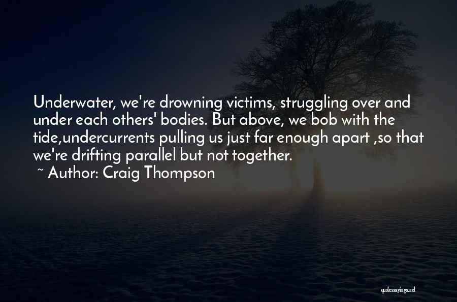 Craig Thompson Quotes 890168