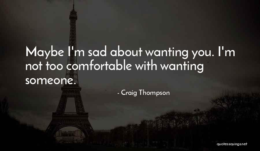 Craig Thompson Quotes 931222