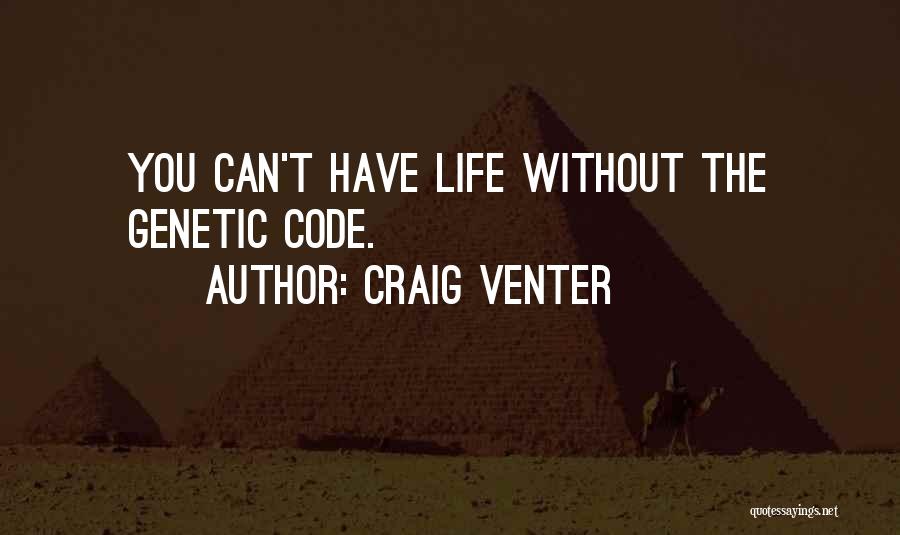 Craig Venter Quotes 287008