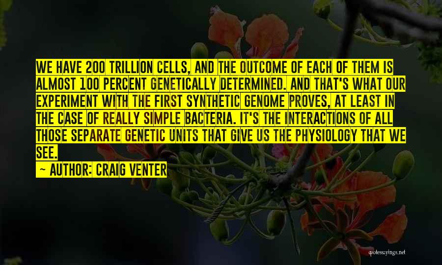 Craig Venter Quotes 604791