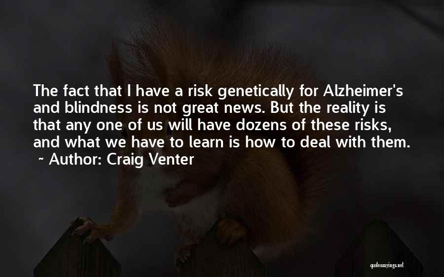 Craig Venter Quotes 779038