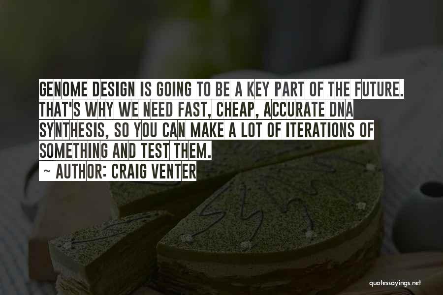 Craig Venter Quotes 970388