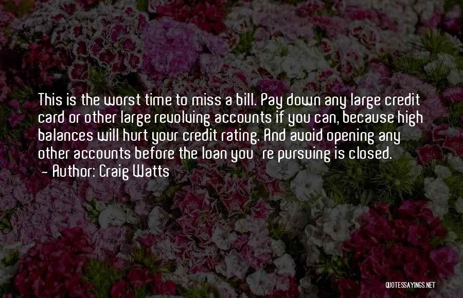 Craig Watts Quotes 256913