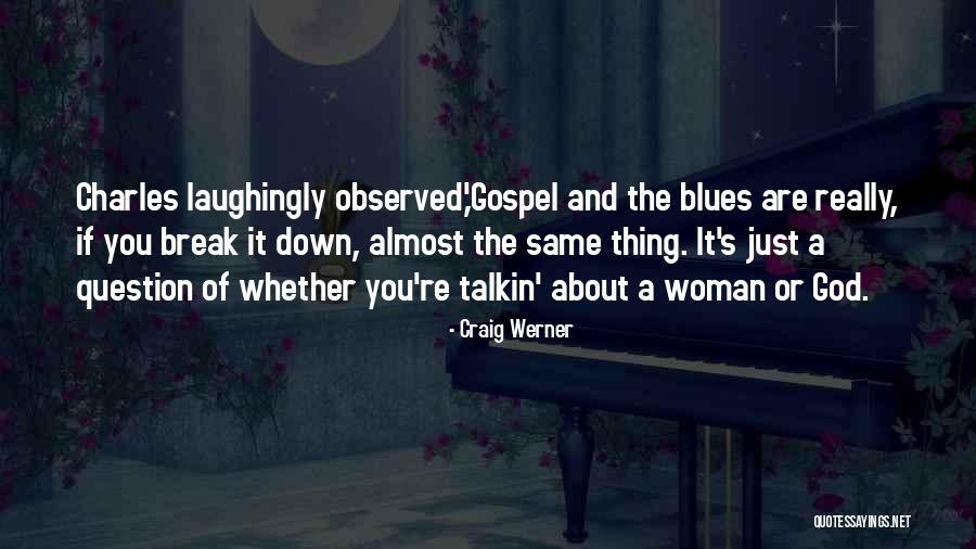 Craig Werner Quotes 1842634