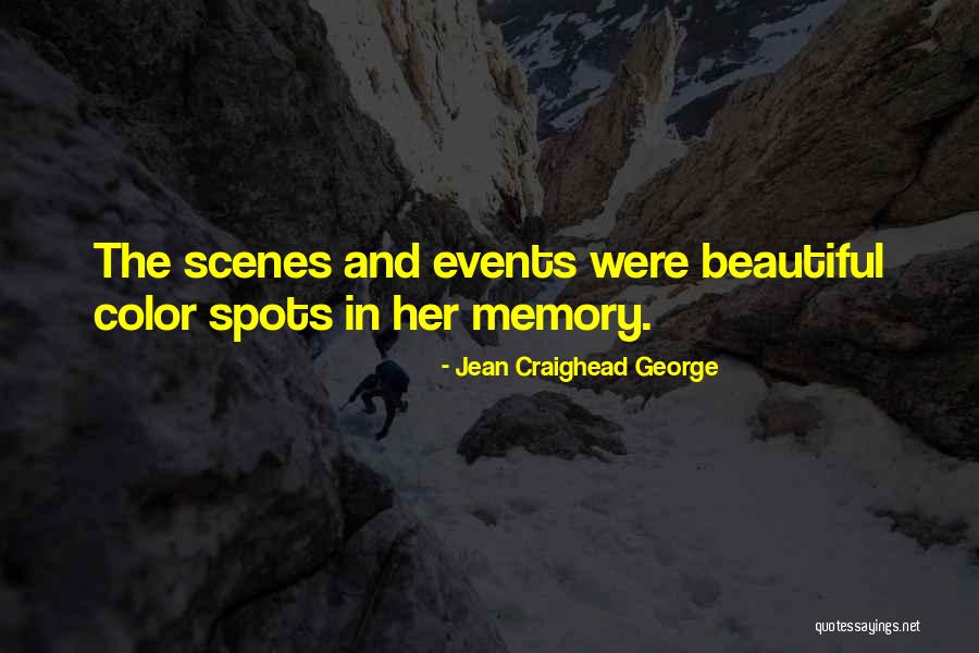 Craighead George Quotes By Jean Craighead George Craighead George Quotes By Jean Craighead George