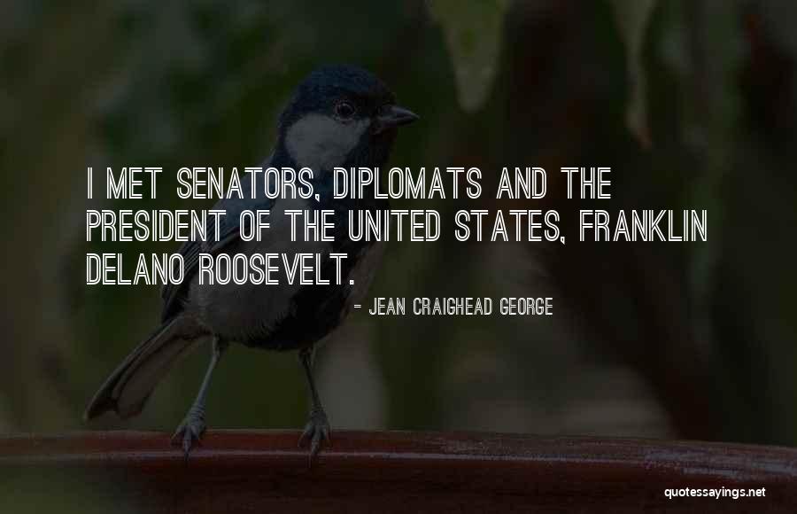 Craighead George Quotes By Jean Craighead George Craighead George Quotes By Jean Craighead George