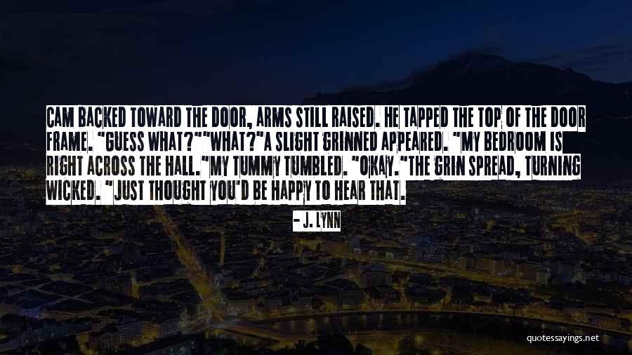 Craigie On Main Quotes By J. Lynn Craigie On Main Quotes By J. Lynn