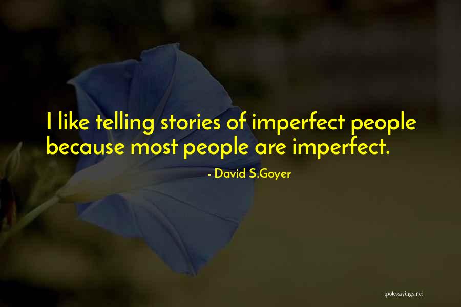Craigielaw Quotes By David S.Goyer Craigielaw Quotes By David S.Goyer