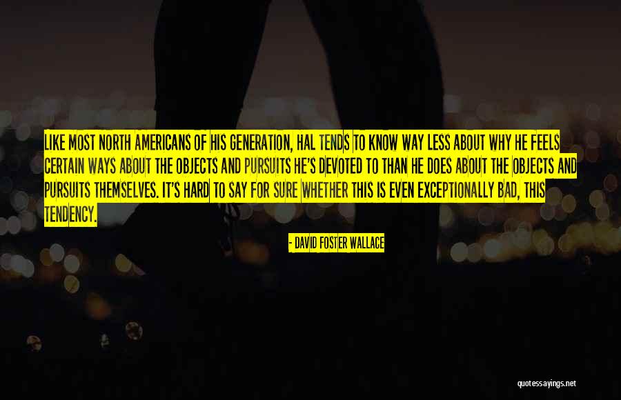 Craiglockhart Campus Quotes By David Foster Wallace Craiglockhart Campus Quotes By David Foster Wallace