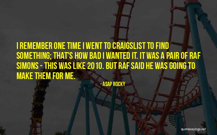 Craigslist Quotes By ASAP Rocky Craigslist Quotes By ASAP Rocky