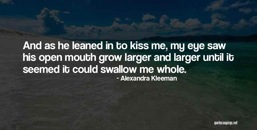 Crainte De Leternel Quotes By Alexandra Kleeman Crainte De Leternel Quotes By Alexandra Kleeman
