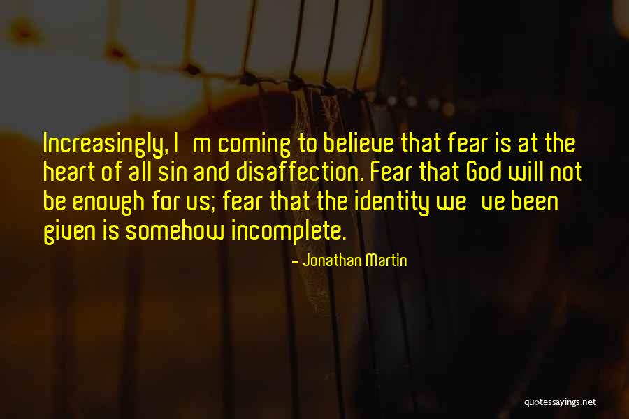Crainte Et Peur Quotes By Jonathan Martin Crainte Et Peur Quotes By Jonathan Martin