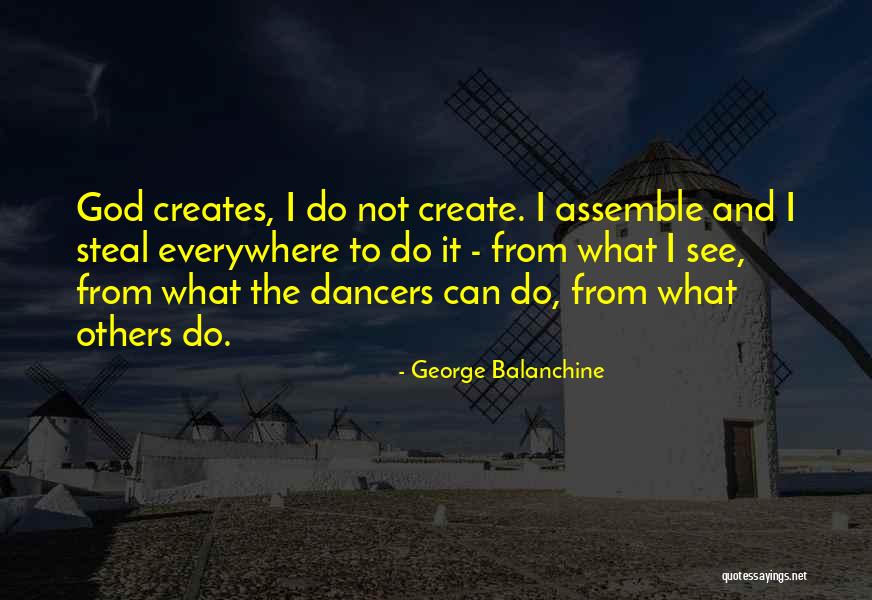 Cralan Quotes By George Balanchine Cralan Quotes By George Balanchine