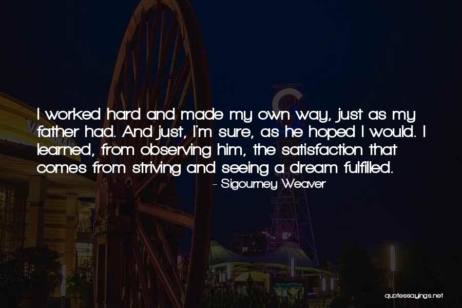Cramp Like Quotes By Sigourney Weaver Cramp Like Quotes By Sigourney Weaver
