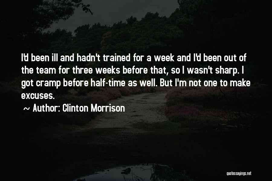 Cramp Quotes By Clinton Morrison