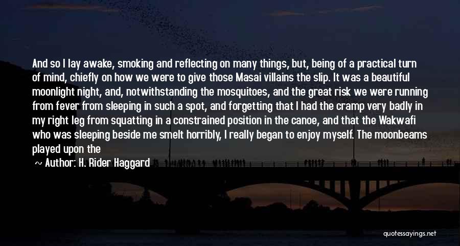 Cramp Quotes By H. Rider Haggard