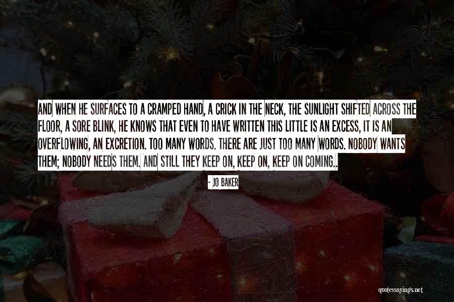 Cramped Life Quotes By Jo Baker Cramped Life Quotes By Jo Baker
