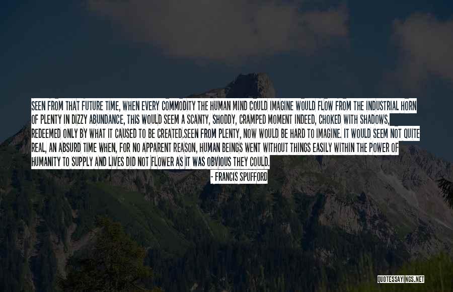 Cramped Quotes By Francis Spufford Cramped Quotes By Francis Spufford