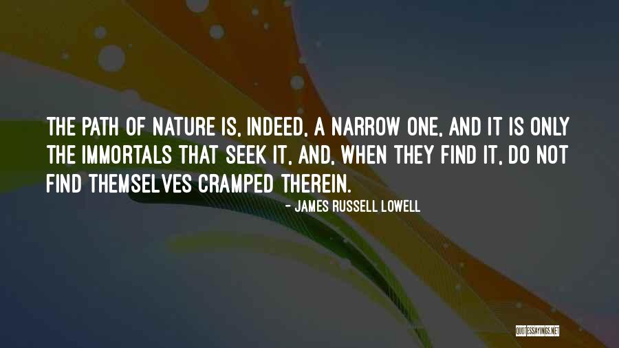 Cramped Quotes By James Russell Lowell