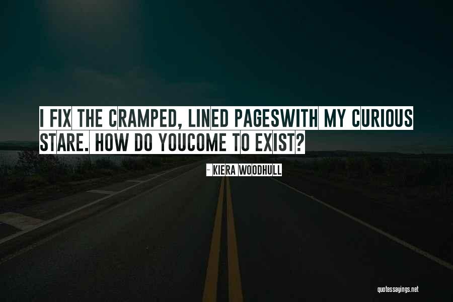 Cramped Quotes By Kiera Woodhull Cramped Quotes By Kiera Woodhull