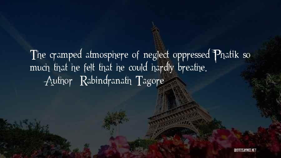 Cramped Quotes By Rabindranath Tagore