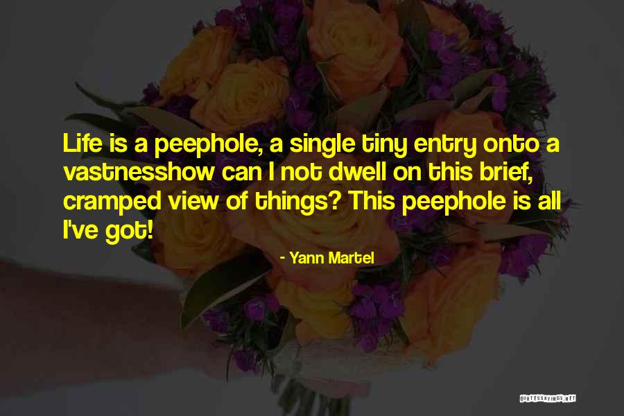 Cramped Quotes By Yann Martel Cramped Quotes By Yann Martel