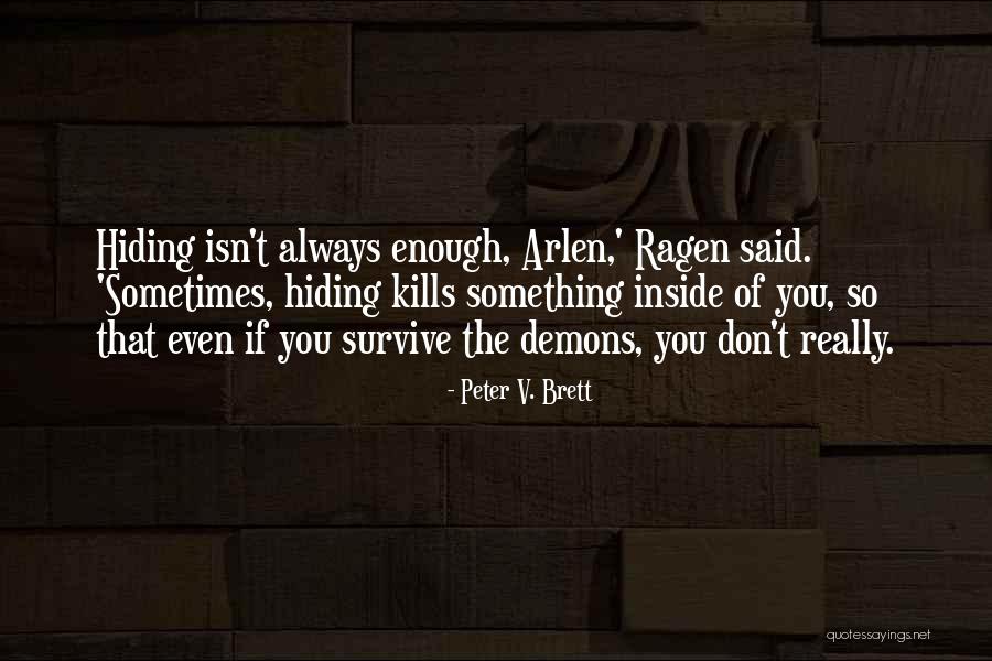 Crampons For Shoes Quotes By Peter V. Brett Crampons For Shoes Quotes By Peter V. Brett