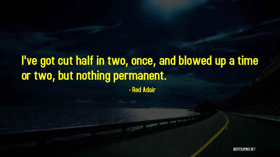 Crampton Hodnet Quotes By Red Adair Crampton Hodnet Quotes By Red Adair