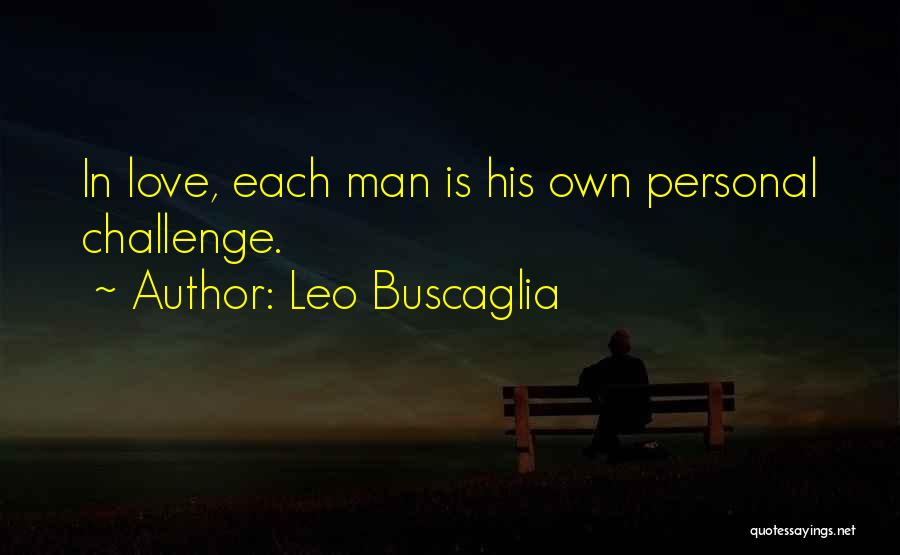 Crampy Quotes By Leo Buscaglia