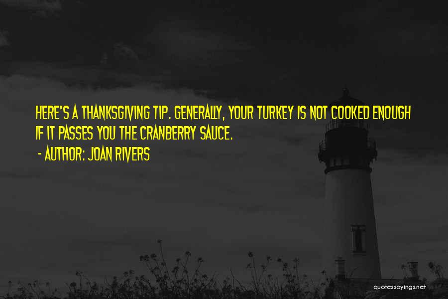 Cranberry Quotes By Joan Rivers