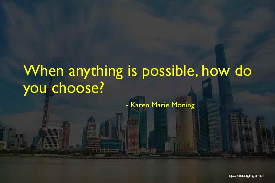 Cranbrook Science Quotes By Karen Marie Moning Cranbrook Science Quotes By Karen Marie Moning