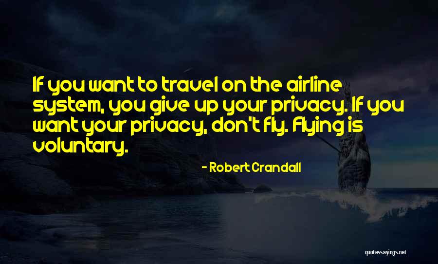 Crandall Quotes By Robert Crandall Crandall Quotes By Robert Crandall