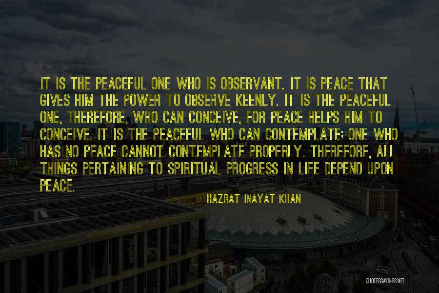 Crane Mantis Quotes By Hazrat Inayat Khan Crane Mantis Quotes By Hazrat Inayat Khan