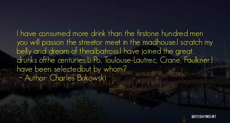 Crane Quotes By Charles Bukowski