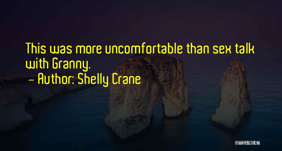 Crane Quotes By Shelly Crane