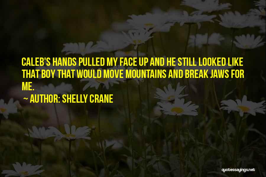 Crane Quotes By Shelly Crane