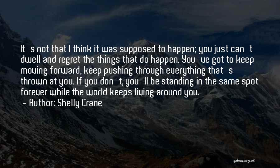 Crane Quotes By Shelly Crane