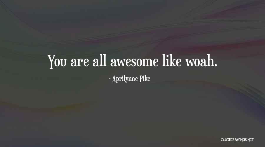 Cranham School Quotes By Aprilynne Pike Cranham School Quotes By Aprilynne Pike
