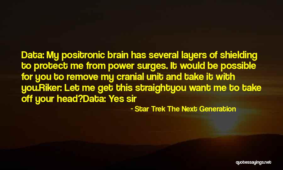 Cranial Quotes By Star Trek The Next Generation Cranial Quotes By Star Trek The Next Generation